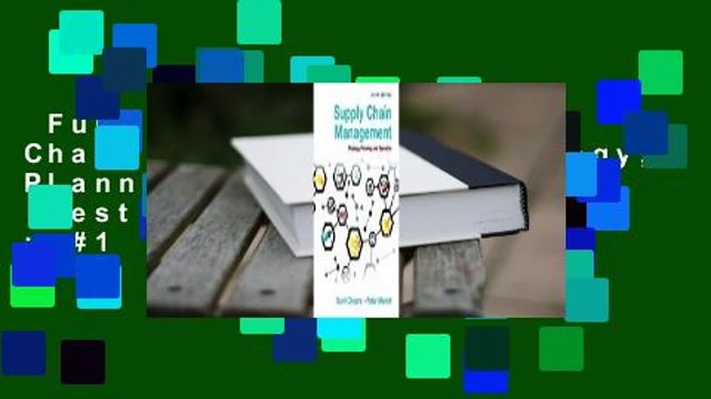 Full E-book Supply Chain Management: Strategy, Planning, and Operation Best Sellers Rank : #1