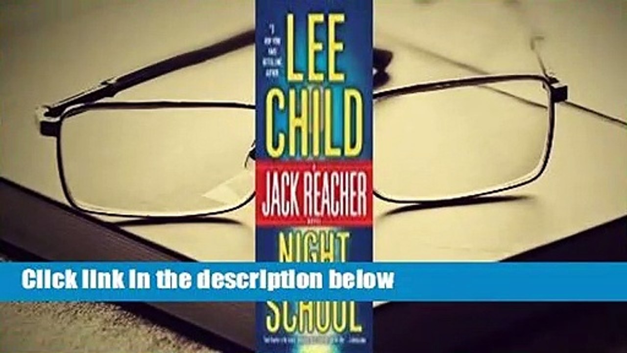 Full version  Night School (Jack Reacher #21)  Best Sellers Rank : #3