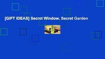 [GIFT IDEAS] Secret Window, Secret Garden