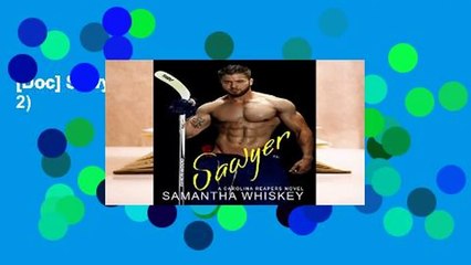 [Doc] Sawyer (Carolina Reapers Book 2)
