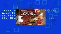 Full E-book  Understanding Wood Finishing: How to Select and Apply the Right Finish (American