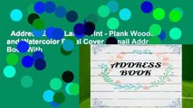 Address Book: Large Print - Plank Wooden and Watercolor Floral Cover - Email Address Book With