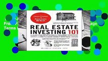 Full E-book  Real Estate Investing 101: From Finding Properties and Securing Mortgage Terms to