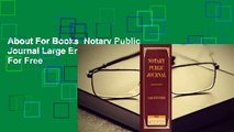 About For Books  Notary Public Journal Large Entries  For Free