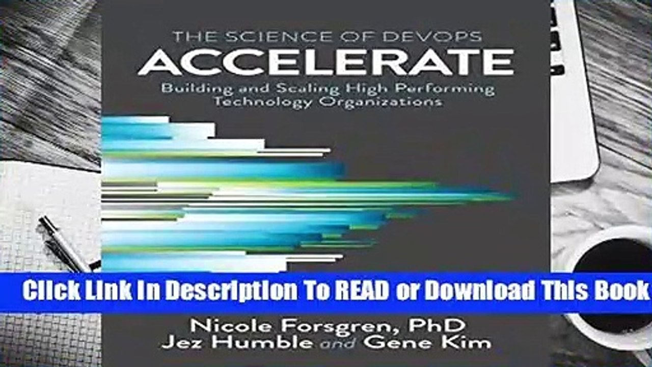 Accelerate: The Science of Lean Software and Devops: Building and Scaling High Performing