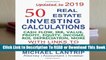 50 Real Estate Investing Calculations: Cash Flow, IRR, Value, Profit, Equity, Income, ROI,