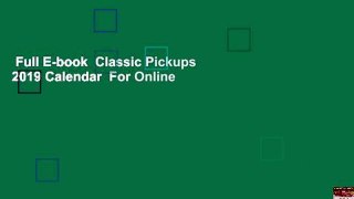 Full E-book  Classic Pickups 2019 Calendar  For Online