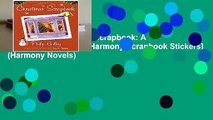[FREE] The Christmas Scrapbook: A Harmony Story [With Harmony Scrapbook Stickers] (Harmony Novels)
