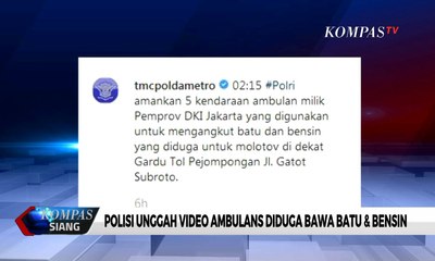 Viral! Polisi Unggah Video Ambulans Diduga Bawa Batu & Bensin