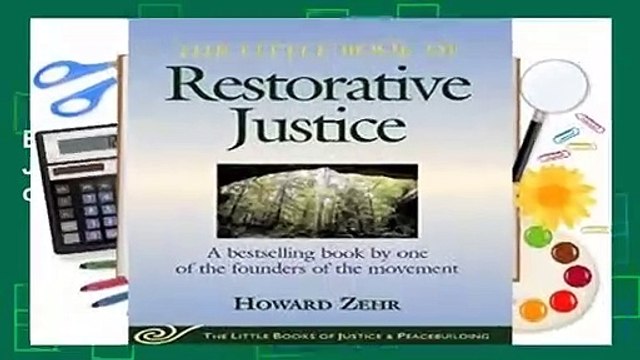 Full E-book Little Book of Restorative Justice (Little Books of Justice Peacebuilding) For