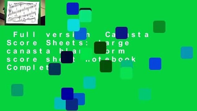 Full version Canasta Score Sheets: Large canasta blank form score sheet notebook Complete