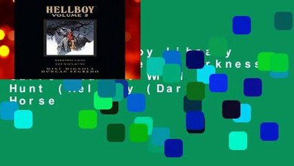 [Read] Hellboy Library Edition Volume 5: Darkness Calls and The Wild Hunt (Hellboy (Dark Horse