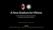 A New Stadium for Milano: relive the presentation