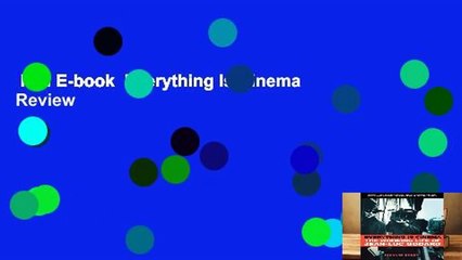 Full E-book  Everything Is Cinema  Review
