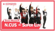 [Pops in Seoul] Super Luv ! N.CUS(엔쿠스)'s Off-Stage Dance