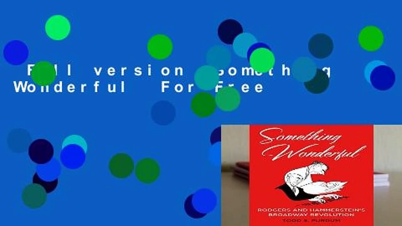 Full version  Something Wonderful  For Free