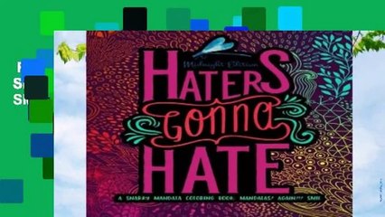 Full version  Haters Gonna Hate: A Snarky Mandala Coloring Book: Mandalas? Again?!? SMH: Midnight