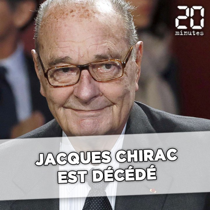 Jacques Chirac est décédé