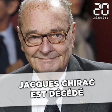 Jacques Chirac est décédé