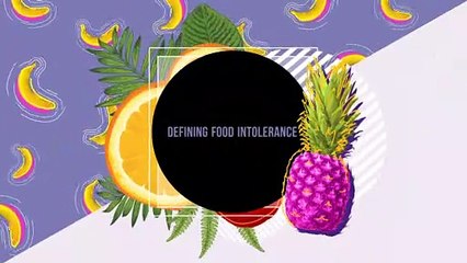 Defining Food Intolerance