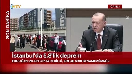 İstanbul depremindeki yaralı sayısını Cumhurbaşkanı Erdoğan açıkladı