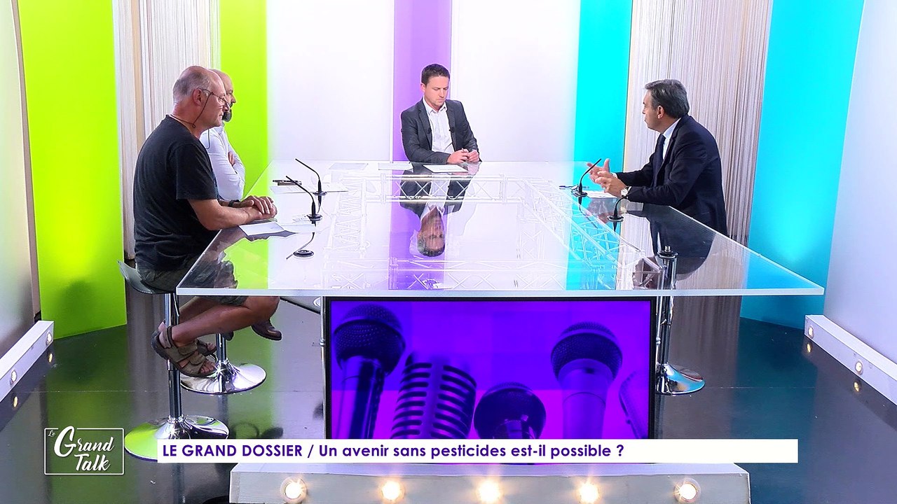 Le Grand Talk - 26/09/2019 Partie 2 - Le Grand Dossier - Un avenir sans pesticides est-il possible ?