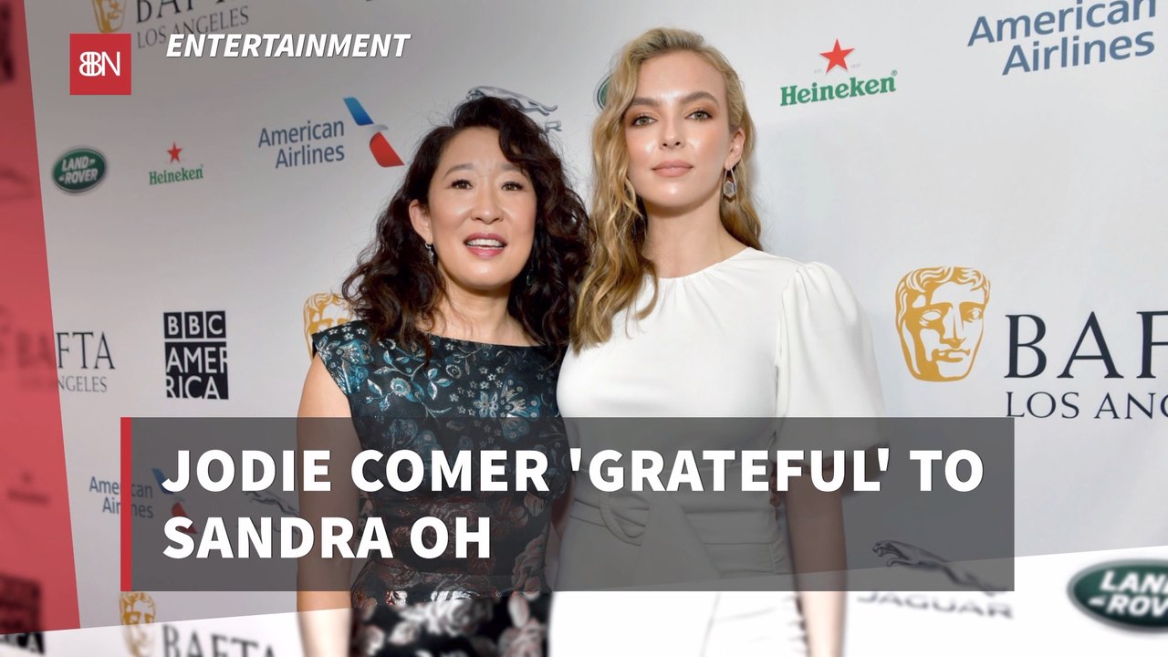 Jodie Comer Has Appreciation For Sandra Oh