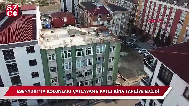 Esenyurt'ta ana kolonları çatlayan 5 katlı bina boşaltıldı