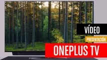 OnePlus TV ya está aquí