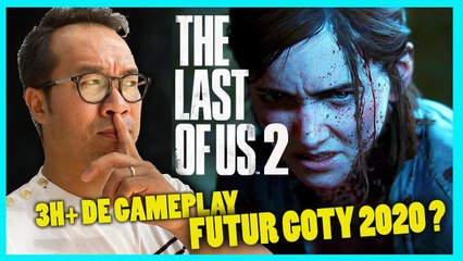 THE LAST OF US 2 : J'y ai joué 3h+, futur GOTY 2020 ?