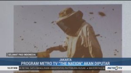 Program Metro TV 'The Nation' Akan Diputar di Eco Film Festival