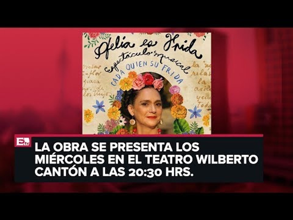 Ofelia Medina presenta la obra 'Cada quien su Frida'
