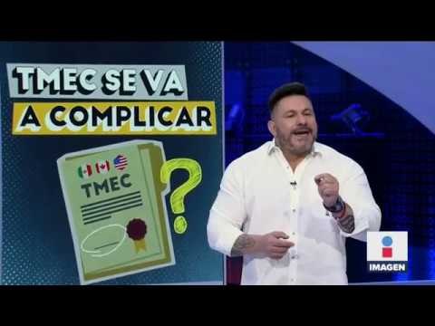 TLCAN o T-MEC, el nuevo drama con Estados Unidos | Noticias con Ciro Gómez Leyva