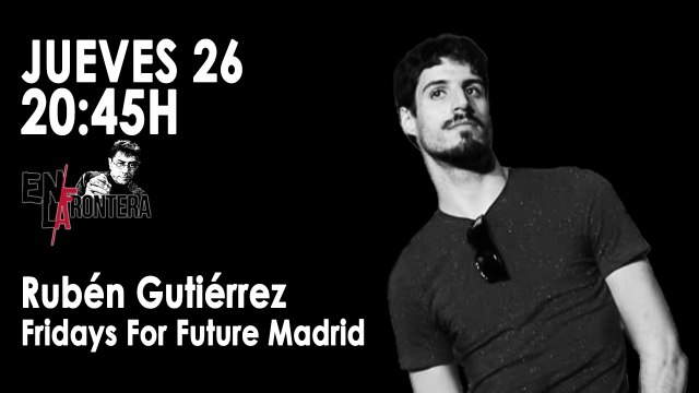 Juan Carlos Monedero y el cambio climático 'En la Frontera' - 26 de septiembre de 2019