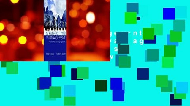 Strategic Management: A Competitive Advantage Approach, Concepts and Cases Review