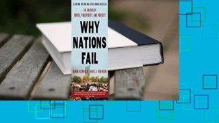 Why Nations Fail: The Origins of Power, Prosperity, and Poverty  Review