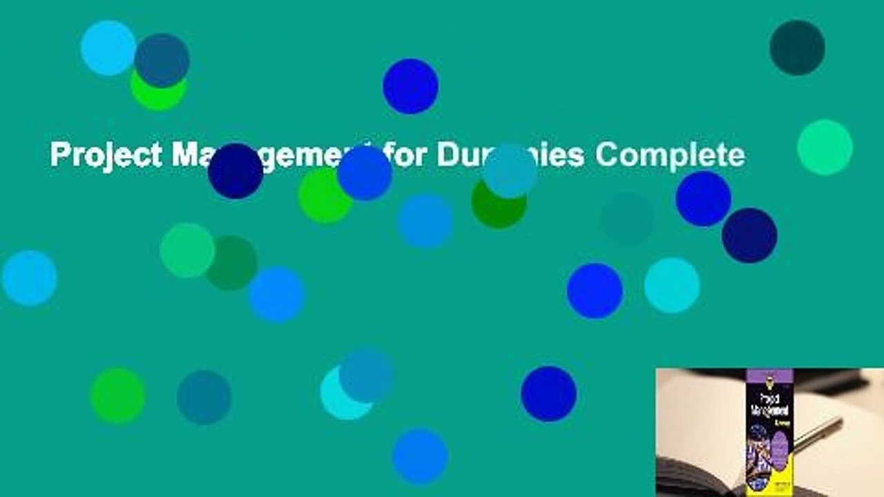 Project Management for Dummies Complete
