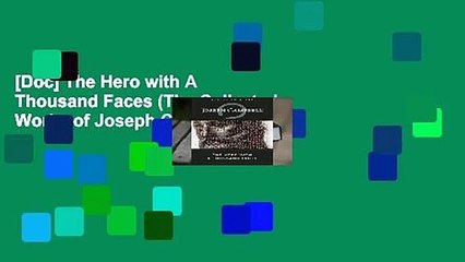 [Doc] The Hero with A Thousand Faces (The Collected Works of Joseph Campbell)
