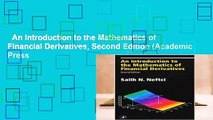 An Introduction to the Mathematics of Financial Derivatives, Second Edition (Academic Press