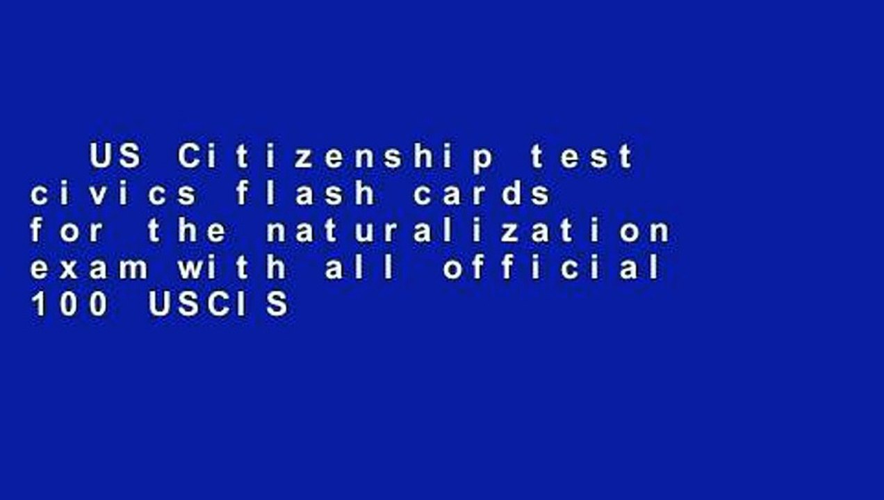 US Citizenship test civics flash cards for the naturalization exam with all official 100 USCIS