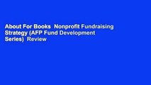 About For Books  Nonprofit Fundraising Strategy (AFP Fund Development Series)  Review