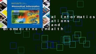 [FREE] Biomedical Informatics: Computer Applications in Health Care and Biomedicine (Health