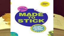 Full version  Made to Stick: Why some ideas take hold and others come unstuck  Best Sellers Rank