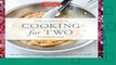 Full E-book  The Complete Cooking for Two Cookbook, Gift Edition: 650 Recipes for Everything You