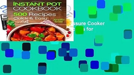 Descargar video: Full version  Instant Pot Pressure Cooker Cookbook: 500 Everyday Recipes for Beginners and