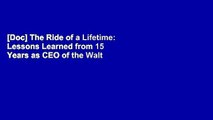 [Doc] The Ride of a Lifetime: Lessons Learned from 15 Years as CEO of the Walt Disney Company