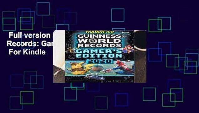 Full version Guinness World Records: Gamer s Edition 2020 For Kindle
