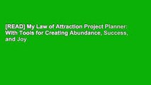 [READ] My Law of Attraction Project Planner: With Tools for Creating Abundance, Success, and Joy