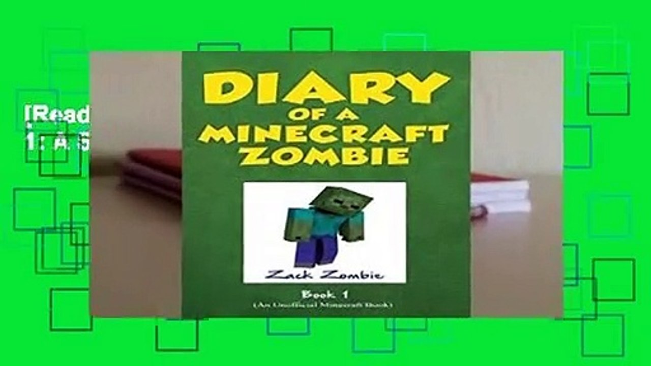 [Read] Diary of a Minecraft Zombie Book 1: A Scare of a Dare  For Free