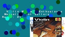 Violin Manual (Enthusiasts  Manual)  Best Sellers Rank : #5